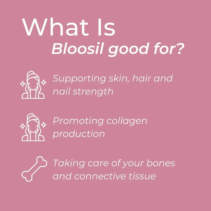 Silica Supplement (Bloosil)
